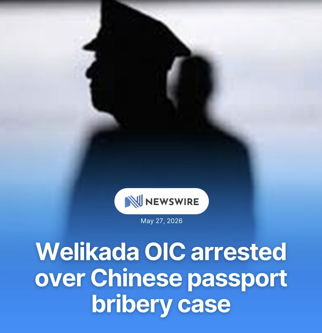 斯里兰卡 维利卡达警署负责人因中国护照贿赂案被捕